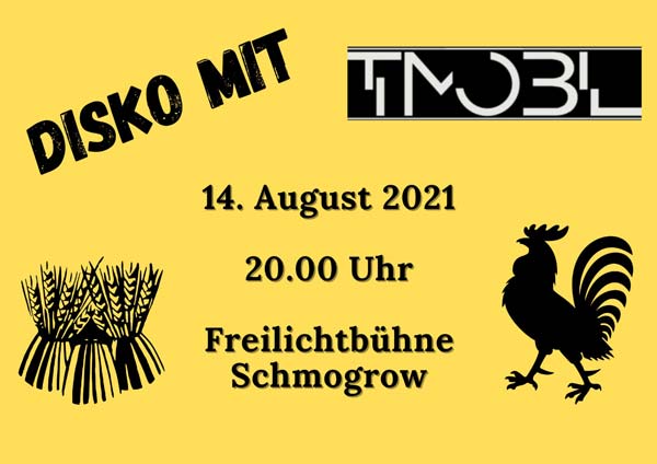 Disko mit DJ Timobil, 14. August 2021, 20 Uhr, Freilichtbühne Schmogrow