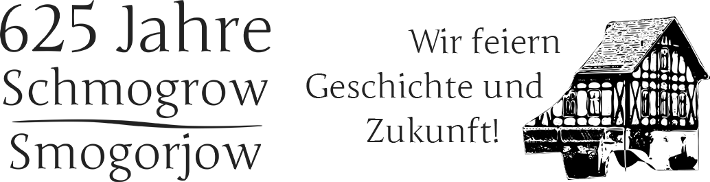 625 Jahre Schmogrow